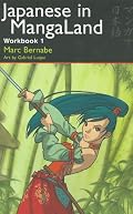 Japanese in Mangaland Workbook 1