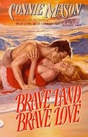 Brave Land, Brave Love