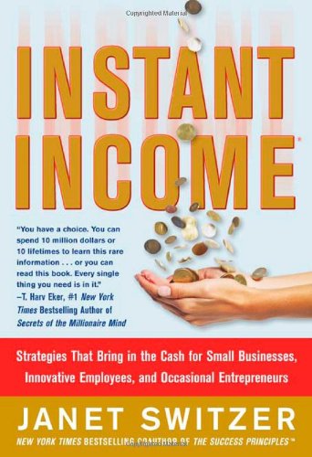 Instant Income: Strategies That Bring in the Cash Book Image