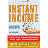 Instant Income: Strategies That Bring in the Cash