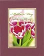 Beautiful and Inspiring 8 x 10 Inches Frame able Mother's Day Floral Note Card (Mother's Day, Give Her The Reward She Has Earned . .. ) on Double Beveled Matting