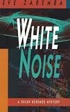 White Noise (A Helen Keremos Mystery)