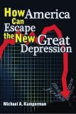 How America Can Escape the New Great Depression
