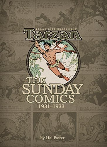 Edgar Rice Burroughs' Tarzan: The Sunday Comics, 1931-1933 Volume 1 (Edgar Rice Burroughs' Tarzan Sundays)