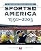 Books : Sports In America: 1990 To 2003 (Sports in America a Decade By Decade History)