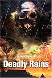 Deadly Rains