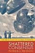 Shattered Consensus: The True State of Global Warming