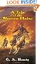 A Tale of the Western Plains (Dover Children's Classics)