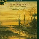 Holst - the Evening Watch