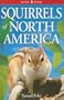 Squirrels of North America