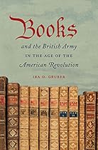 Books and the British Army in the Age of the American Revolution