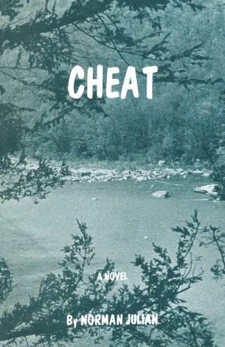 Cheat: A novel of West Virginia