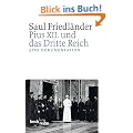 Pius XII. und das Dritte Reich: Eine Dokumentation