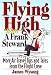 Flying High With A Frank Steward: More Air Travel Tales From the Flight Crew