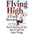 Flying High With A Frank Steward: More Air Travel Tales From the Flight Crew