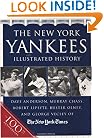 The New York Yankees Illustrated History