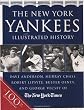 The New York Yankees Illustrated History