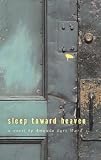 Sleep Toward Heaven