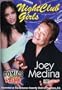 Joey Medina: Nightclub Girls