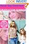 Mary-Kate & Ashley Graduation Summer #3:Everything I Want: (Everything I Want)