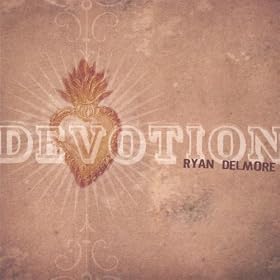 Devotion by Ryan Delmore