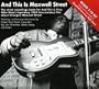 And This Is Maxwell Street - Music From The Legendary 1964 Documentary Film