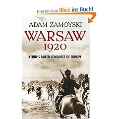 Warsaw 1920: Lenin's Failed Conquest of Europe
