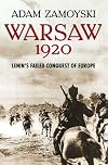 Warsaw 1920: Lenin's Failed Conquest of Europe