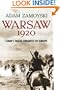 Warsaw 1920: Lenin's Failed Conquest of Europe