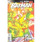Batman #682: Last Rites by Grant Morrison and Lee Garbett