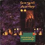 Feargal Sharkey - Someone To Somebody - [7"]