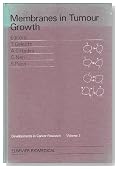 Membranes In Tumor Growth (Developments in Cancer Research)
