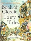 Eric and Lucy Kincaid's book of classic fairy tales