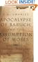 The Apocalypse of Baruch and the Assumption of Moses