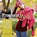 Freeform Style: Blend Knit and Crochet to Create Fiber Art Wearables
