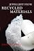 Jewellery from Recycled Materials (Jewellery Handbooks)