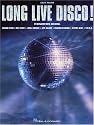 Long Live Disco!