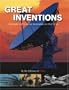 Great Inventions: Geniuses, Gadgets and Gizmos: Innovations in Our Time