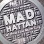 MADhattan (Original Cast Recording)