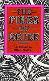 The Fires Of Bride : A Novel