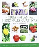 La biblia de las plantas medicinales y curativas (Spanish Edition) by Helen Farmer-Knowles (2010) Paperback