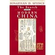 The Search for Modern China by Jonathan D. Spence