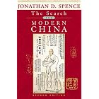 The Search for Modern China by  Jonathan D. Spence