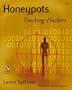 Honeypots: Tracking Hackers