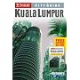 Kuala Lumpur Insight City Guide
