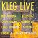 Compilation, Kleg live
