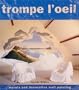 Trompe l'Oeil: Murals and Decorative Wall Painting