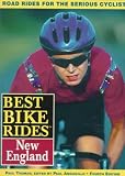 Best Bike Rides in New England, 4th (Best Bike Rides Series)