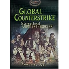 Global Counterstrike: International Counterterrorism (Terrorist Dossiers)