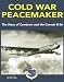 Search : Cold War Peacemaker: The Story of Cowtown and the Convair B-36